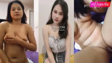 สาวมหาลัยขายคลิปตัวเองเบ็ดหี นอนเขี่ยหัวนมเสียวทั้งหีทั้งนม นมใหญ่น่าดูด น่าเย็ดมาก